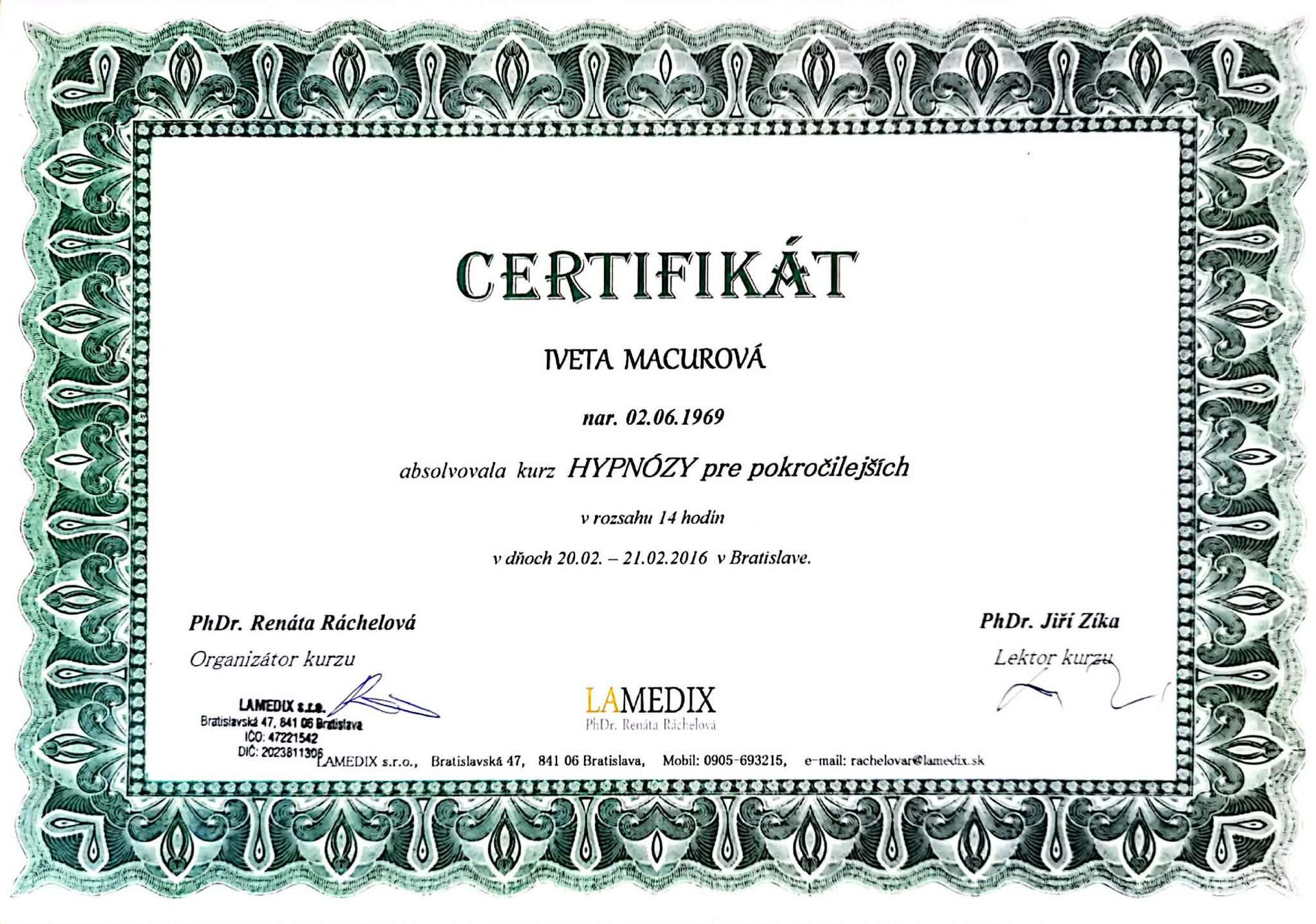 Certifikát Hypnóza pre pokročilejších — LAMEDIX, Bratislava 2016